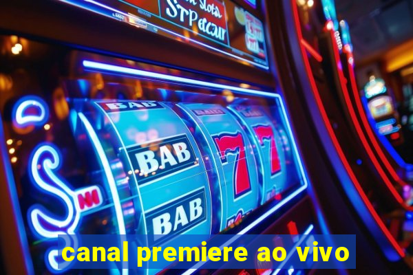 canal premiere ao vivo